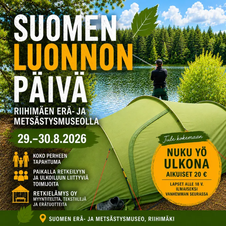 Nuku yö ulkona 29.-30.8.2026 Suomen Erä- ja Metsästysmuseo